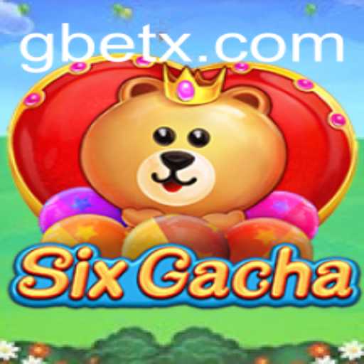Unveiling SixGacha: A Revolutionary Gaming Experience With GBet